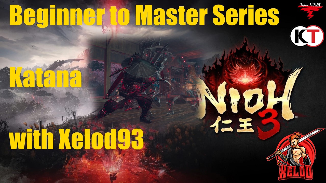 Nioh 3 Beginner to Master Series - Katana