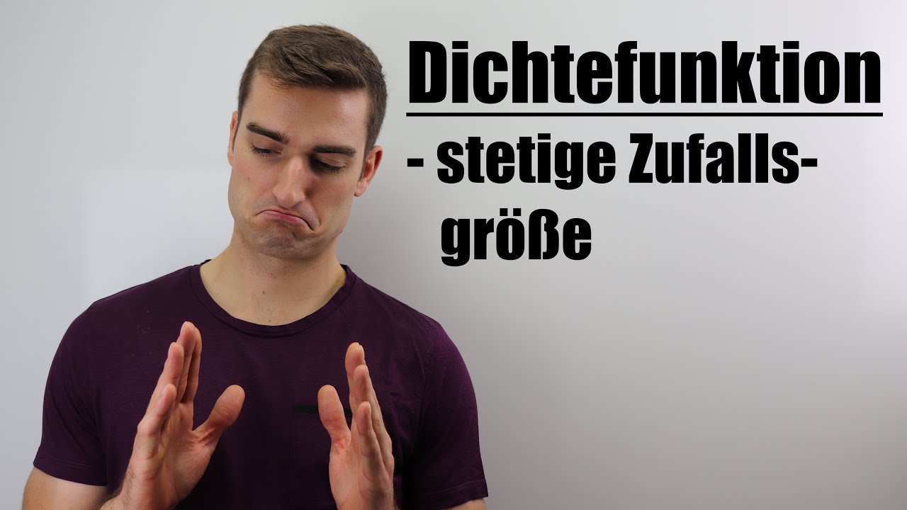 Dichtefunktion einer stetigen Zufallsgröße X | Fit im Mathe-Abi