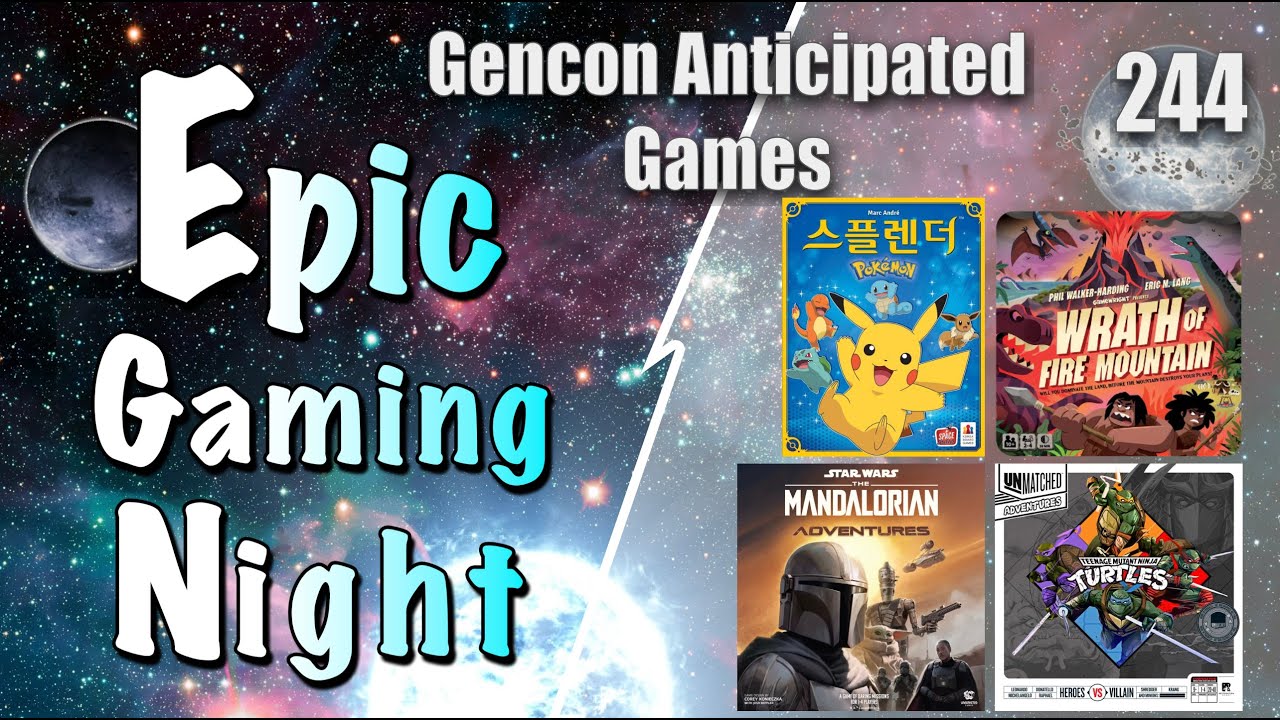 Epic Gaming Night EP 244 Board Game Cons!