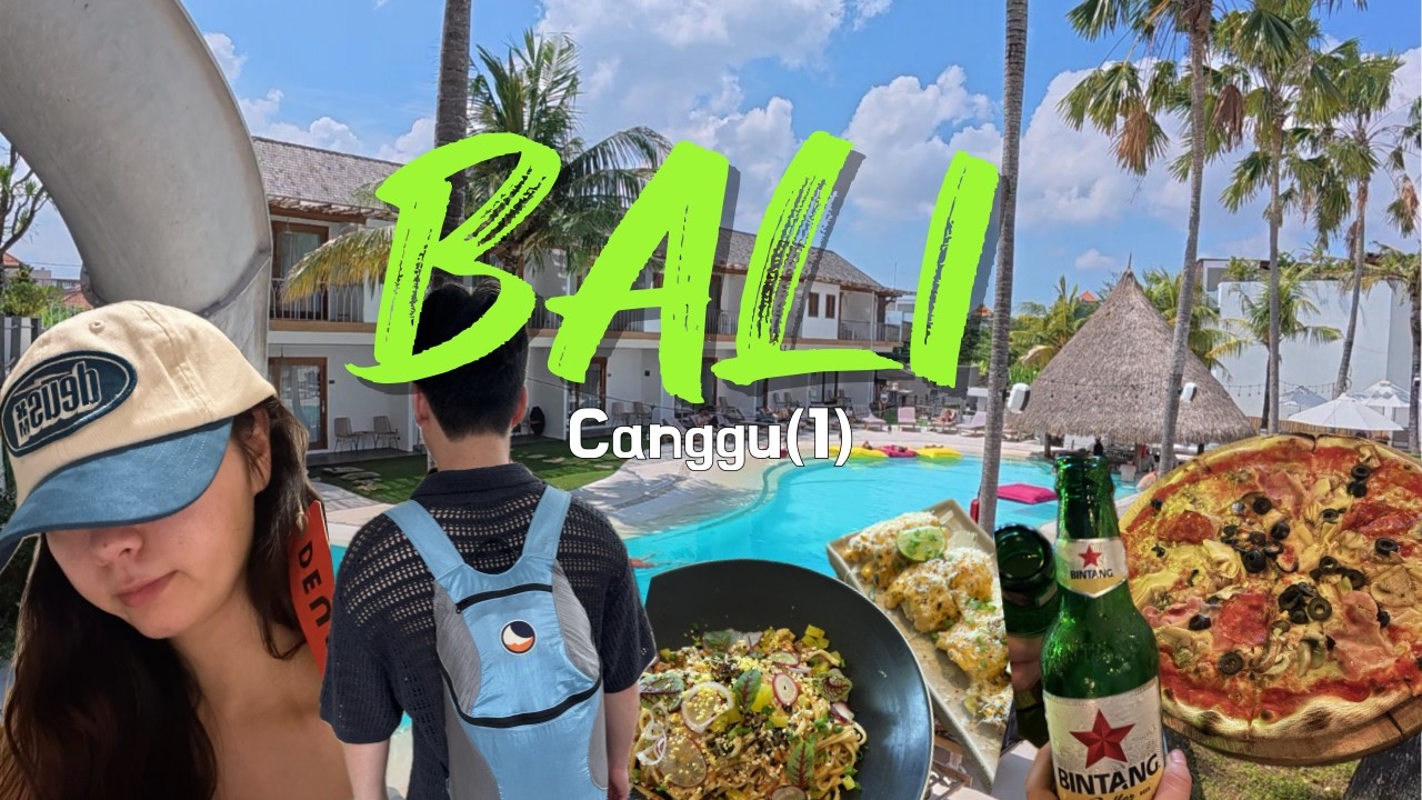 5월에 떠난  9박10일 발리여행 Vlog🇮🇩- EP.1 흥이 넘치는 Canggu｜짱구빌리지 센소리움 티켓투더문 데우스 라브리사 핀스비치클럽