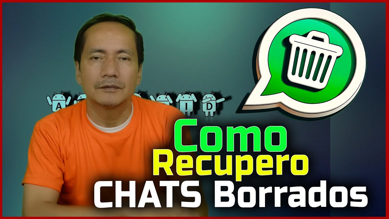 📴 RECUPERAR CHATs BORRADOS de WhatsApp sin Copia de Seguridad