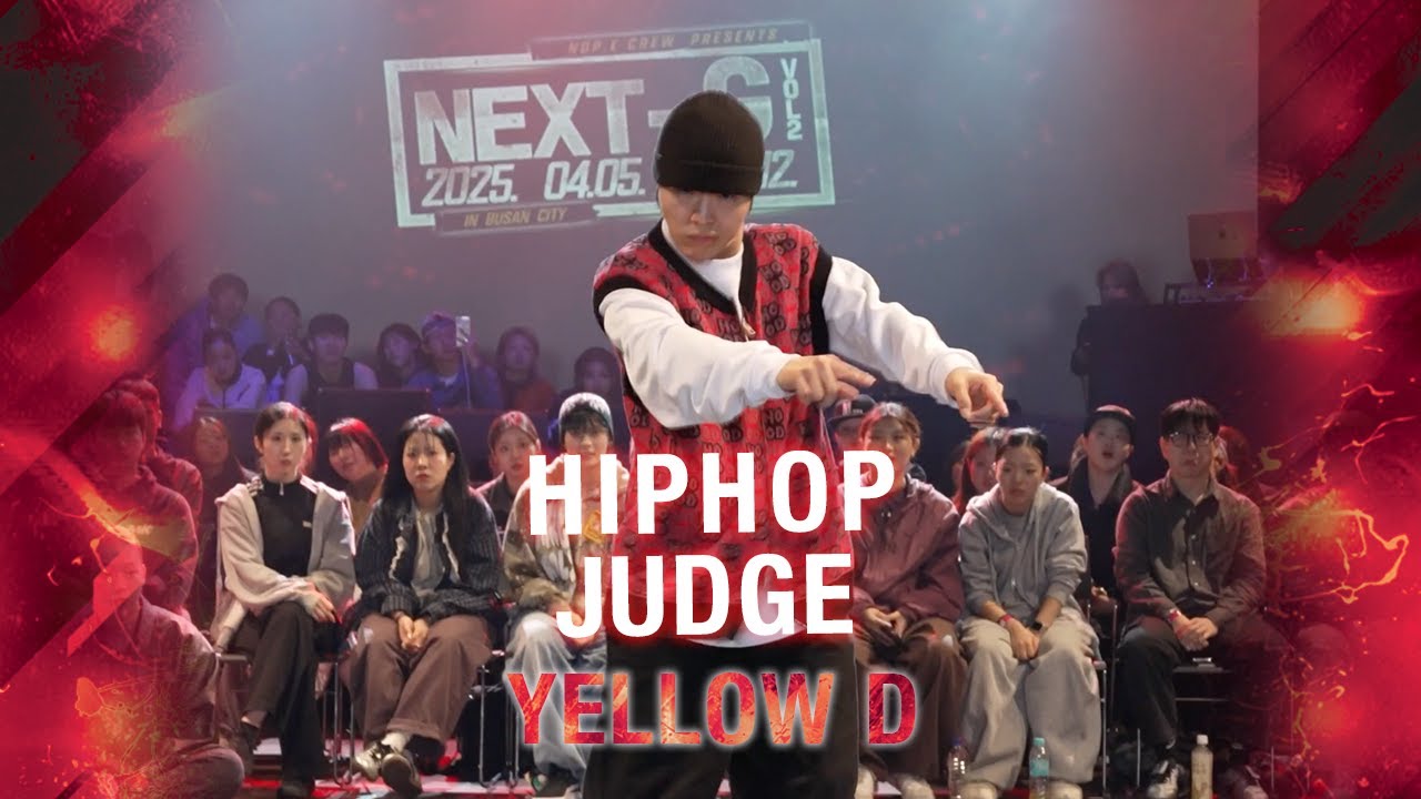 YELLOW D  l HIPHOP JUDGE SHOWCASE l 2025 NEXT-G VOL.2