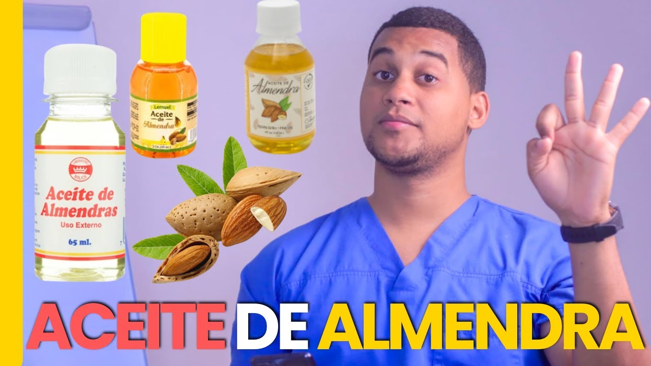 ACEITE DE ALMENDRA PARA QUE SIRVE | 3 COSAS