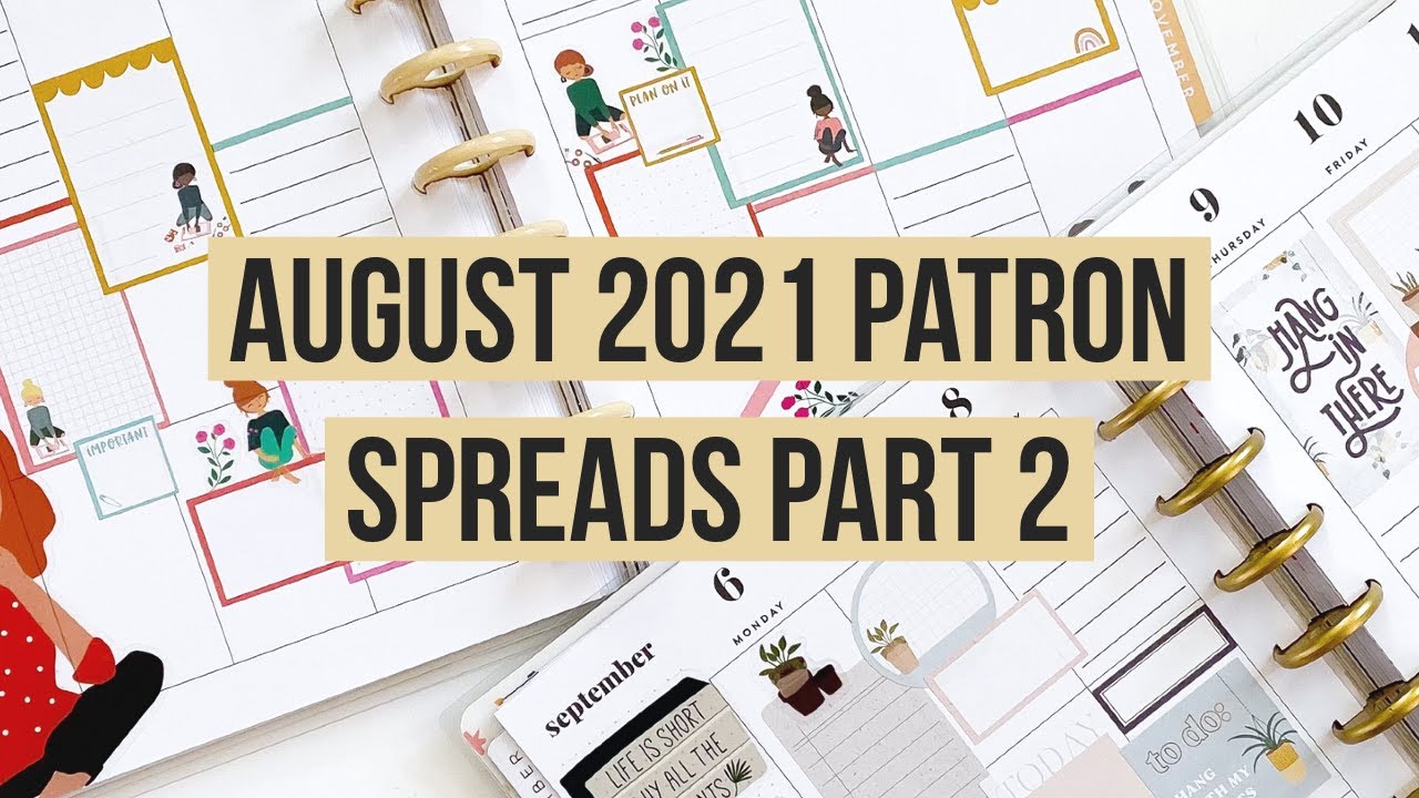 Plan With Me | August 2021 Patron Spreads Pt 2 | Megan & Amy | Classic Happy Planner | Plants