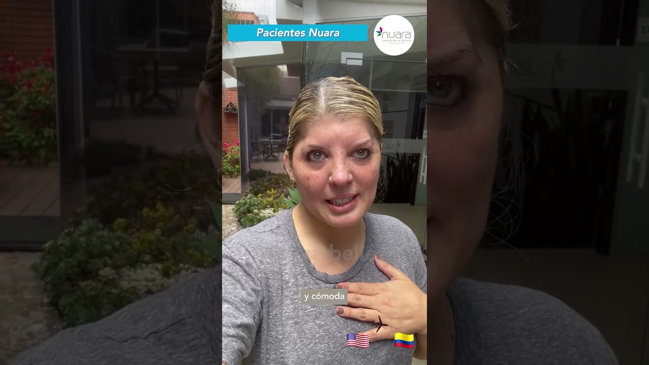 Testimonio pacientes Nuara  | Nuara&reg; Esencia de la Belleza By Minyor Avellaneda