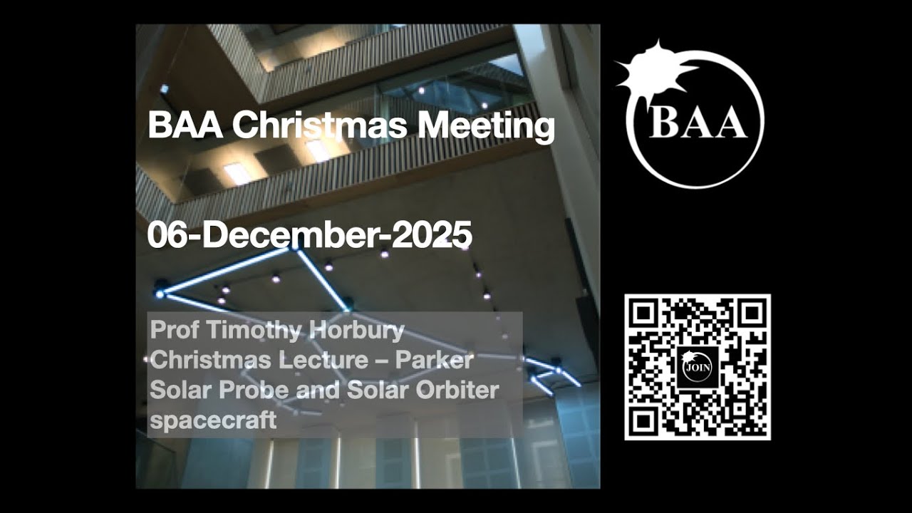 BAA Christmas Meeting 2025   Christmas Lecture   Solar Probes