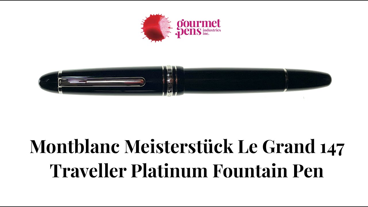 Montblanc Meisterstück Le Grand 147 Traveller Platinum Fountain Pen