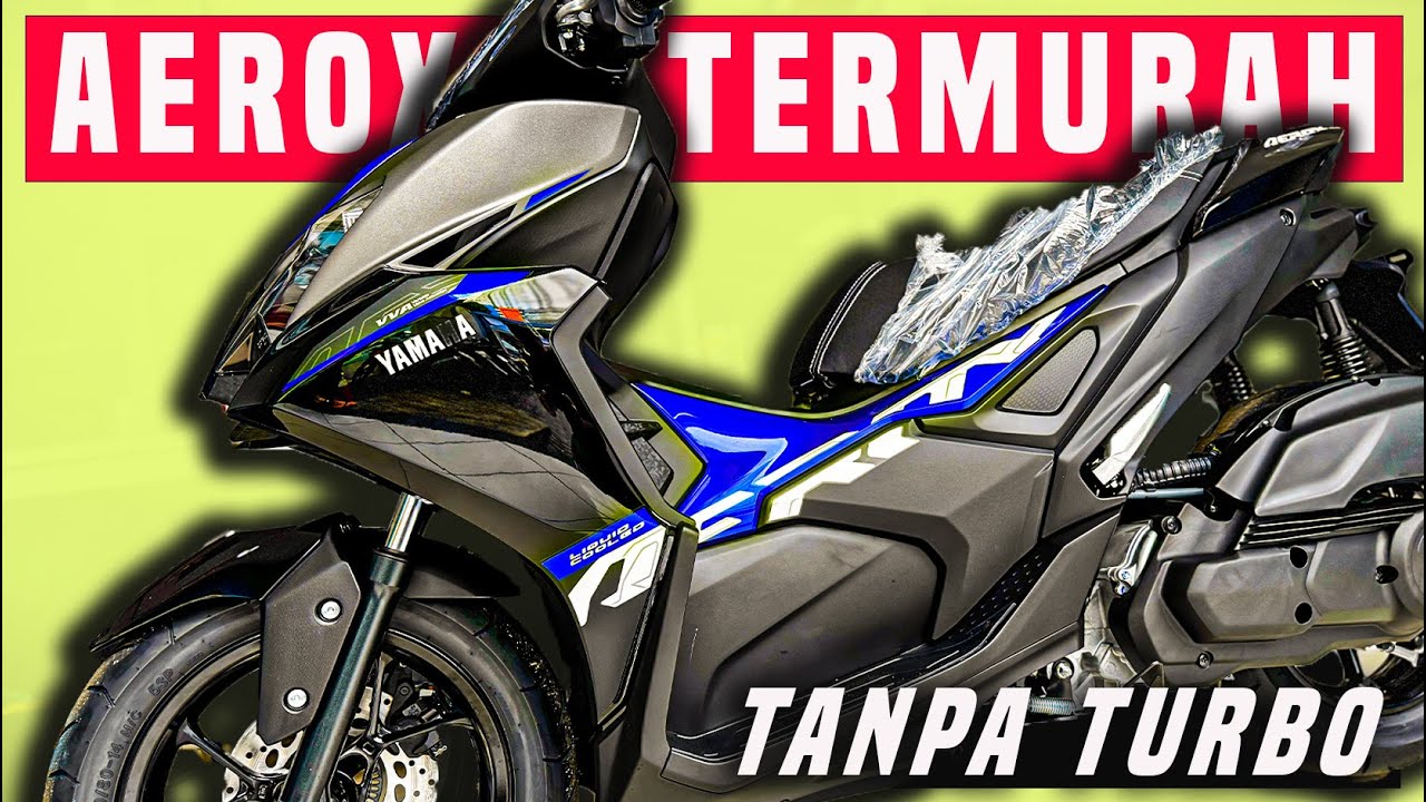 KOK JADI PENGEN  ?? REVIEW AEROX TURBO TERMURAH BLACK-BLUE !!