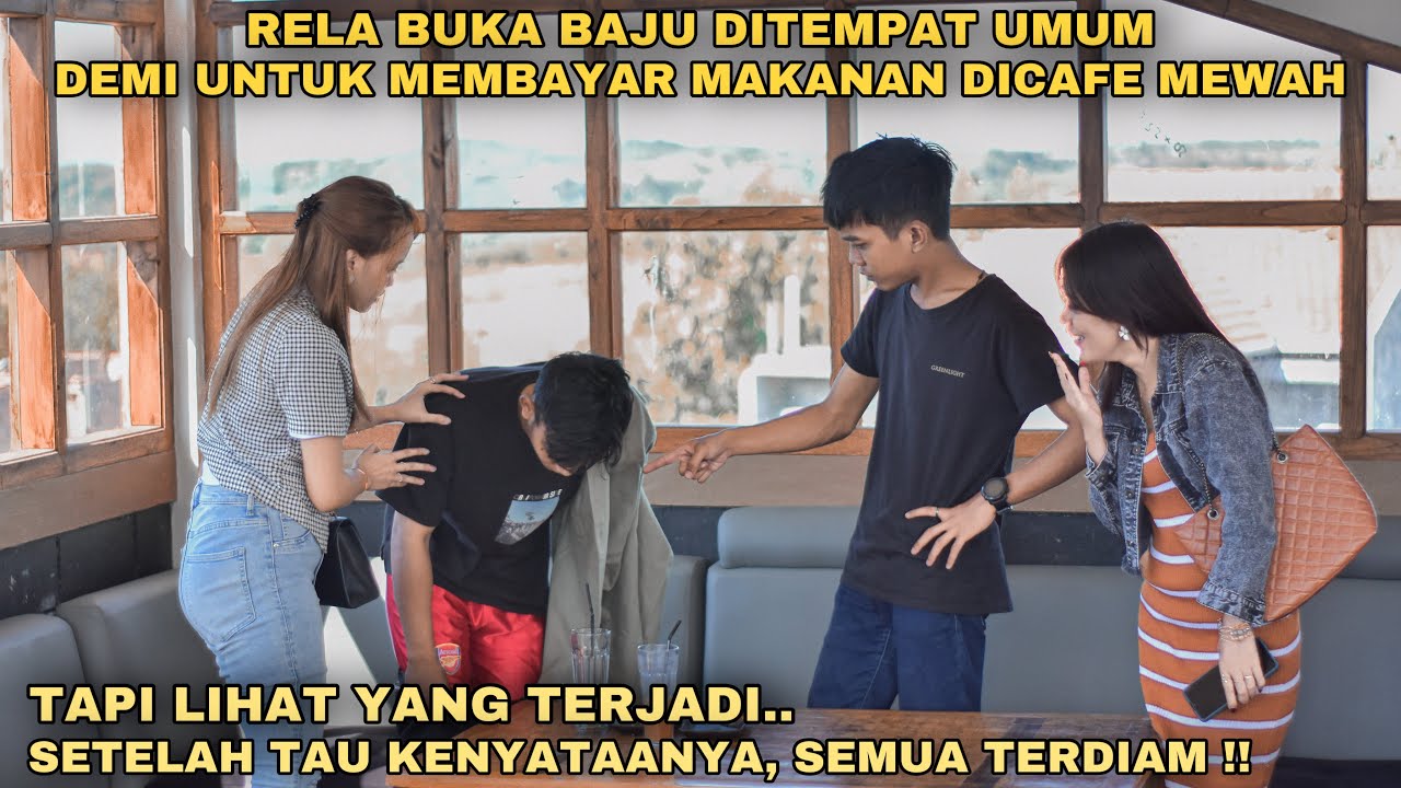 RELA BUKA BAJU DITEMPAT UMUM DEMI UNTUK MEMBAYAR MAKANAN DICAFE MEWAH!! tapi lihat yang terjadi..