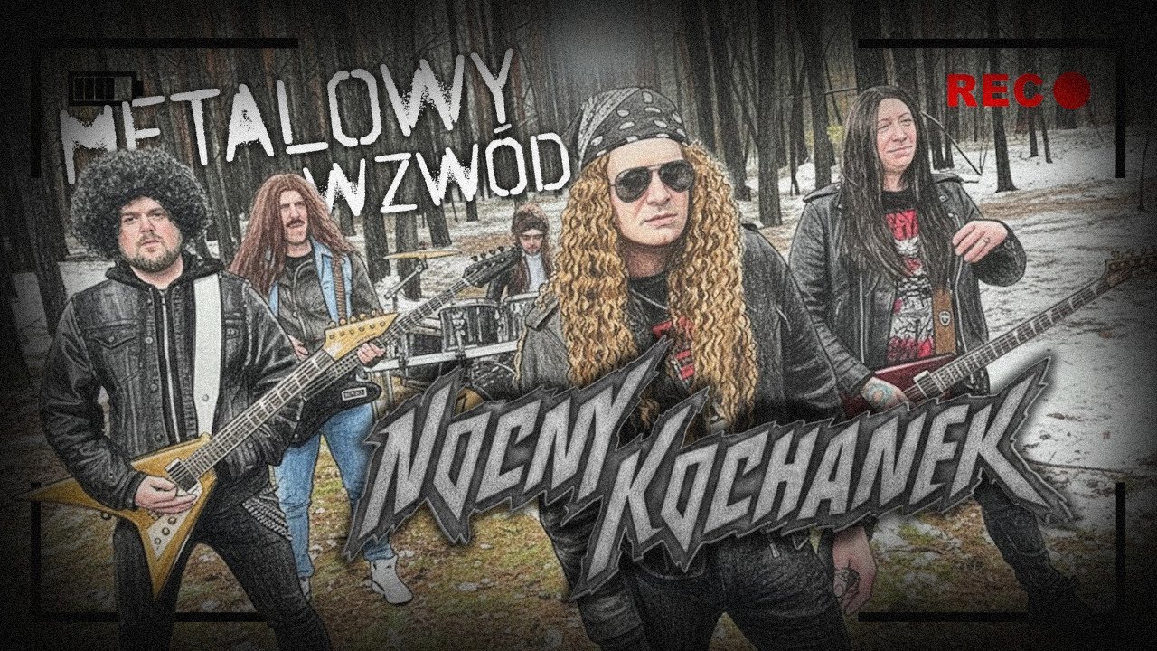 Nocny Kochanek - Metalowy wzw&oacute;d (Oficjalny Teledysk) (2025)