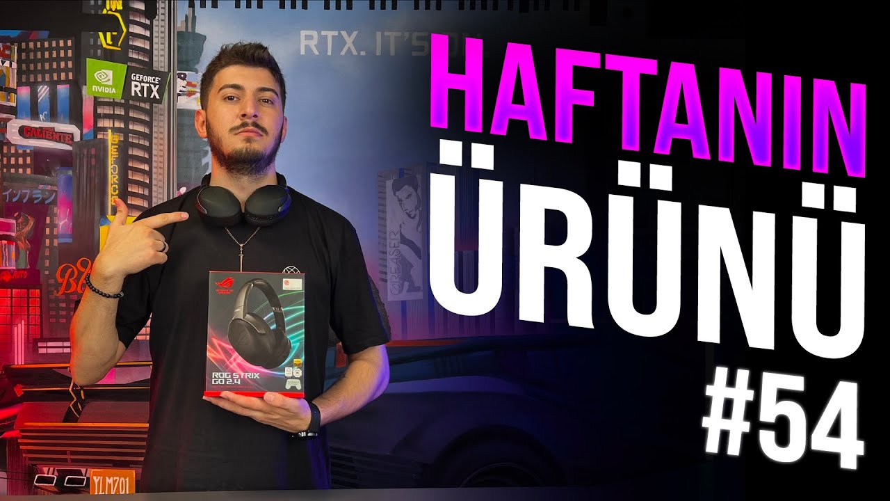 OYUN TÜM PLATFORMLARDA SENİNLE! | ASUS ROG STRIX GO 2.4 KABLOSUZ OYUNCU KULAKLIĞI HAFTANIN ÜRÜNÜ #54