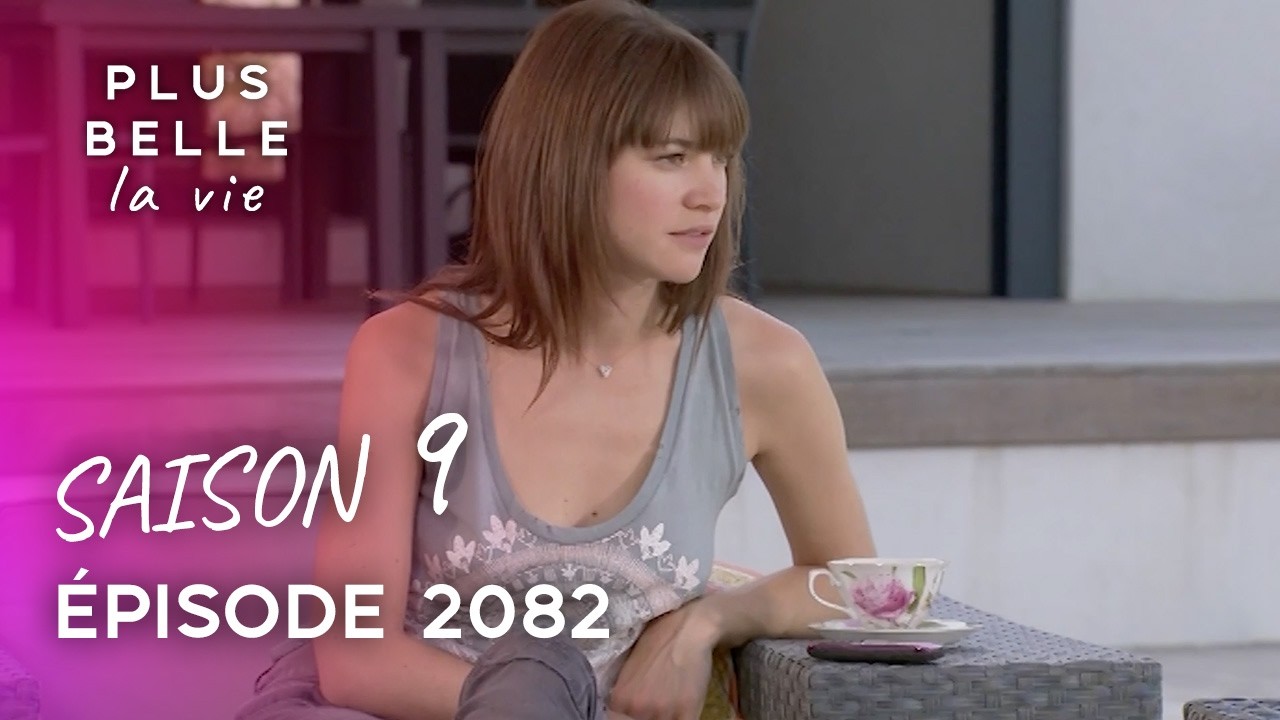 PLUS BELLE LA VIE | Elise a fugu&eacute; - Saison 9, &Eacute;pisode 2082