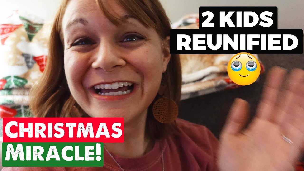 2 foster kids are reunified! Christmas Miracle Part 2