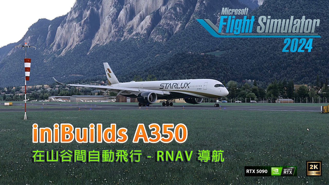 iniBuilds A350 在山谷間自動飛行 - RNAV 導航