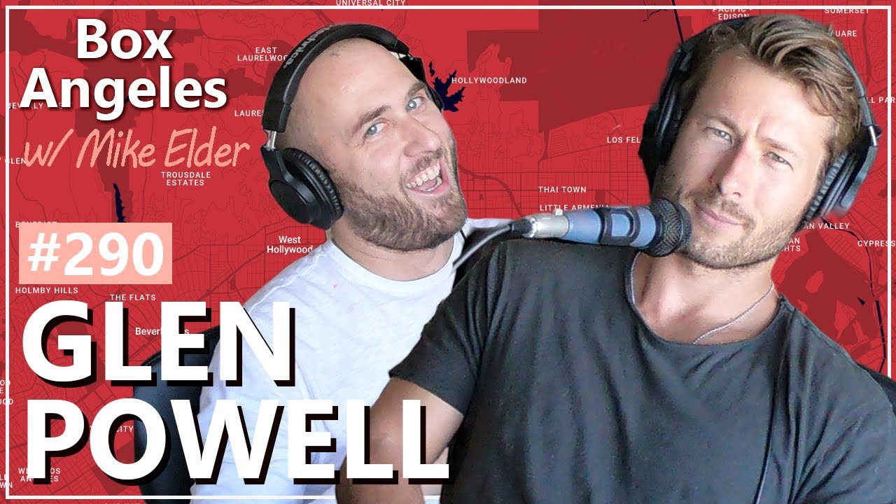 Glen Powell // the Box Angeles podcast // ep. 290