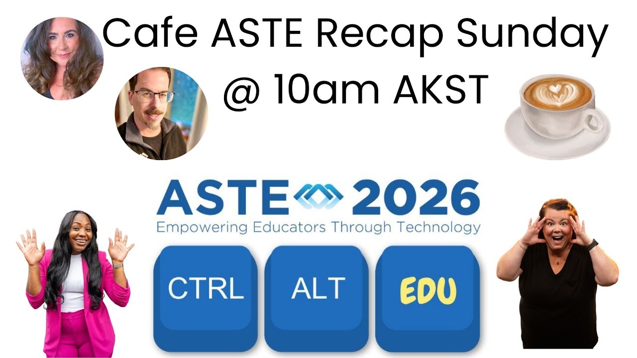 Cafe ASTE: Let's Recap CTRL+ALT+EDU with Special Guests!
