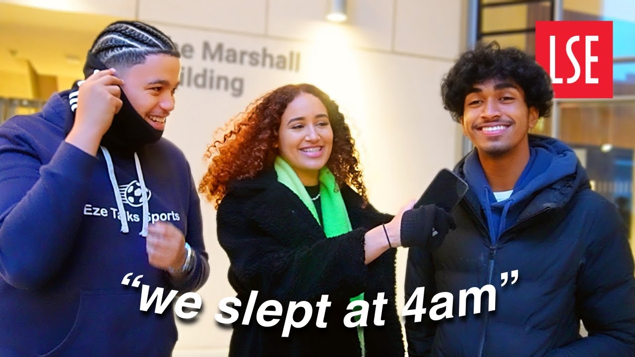 asking LSE students if they ever sleep | london school of economics