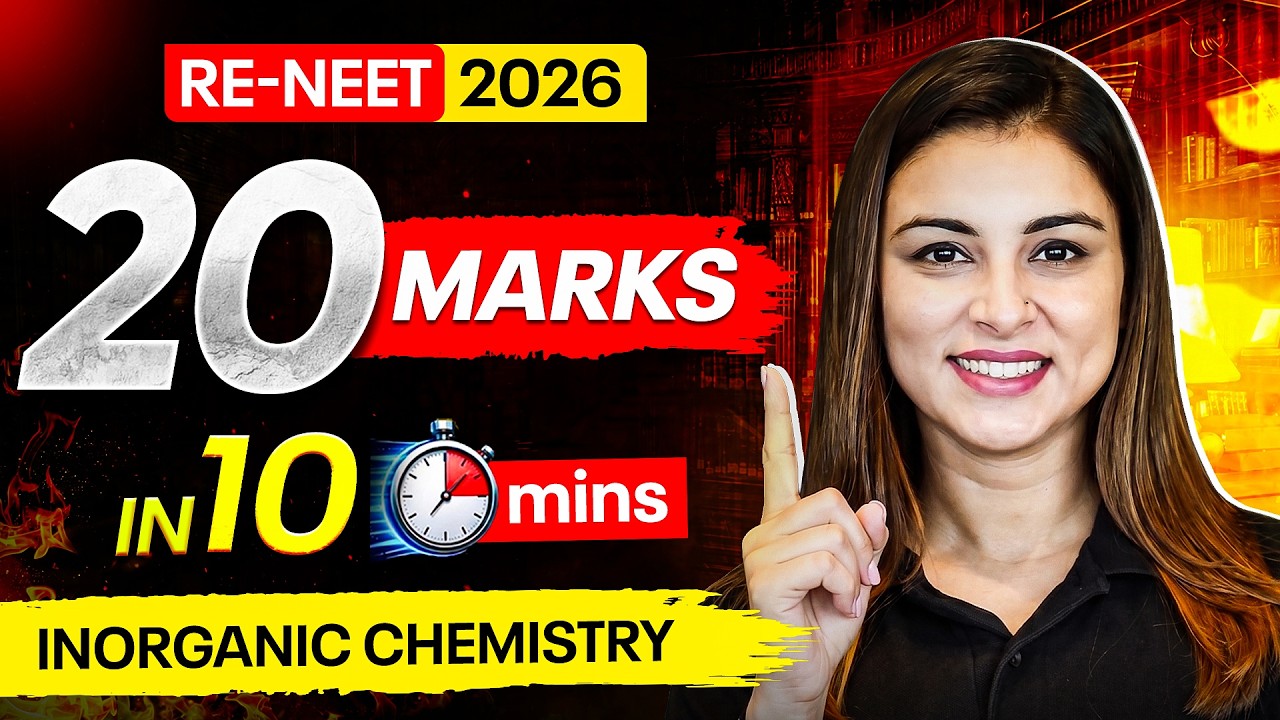 RE-NEET 2026 | 20 Marks in 10 Minutes Guaranteed 🔥 Inorganic Chemistry Revision by Anushka Mam