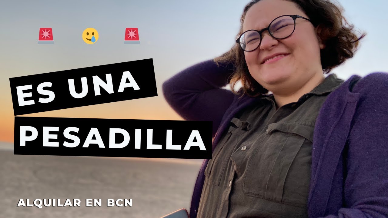 Historia Real de Alquilar un Piso en Barcelona 😵