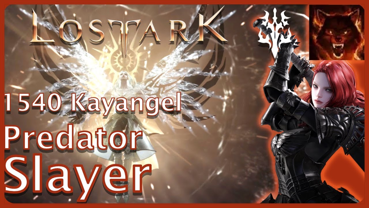 Lost Ark - Solo Kayangel Predator Slayer 1540