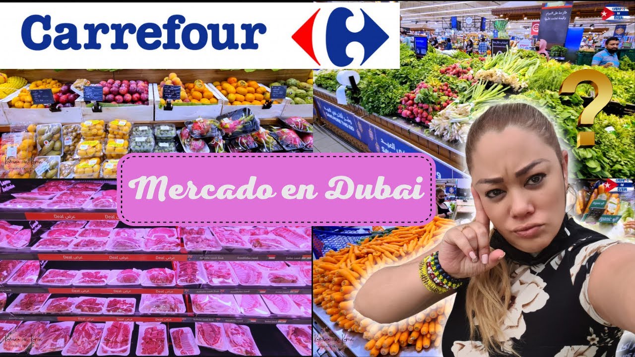 De compras en Carrefour _Dubai. Cuanto gastamos? Mercado del mes en Dubai. Mall of the Emirates