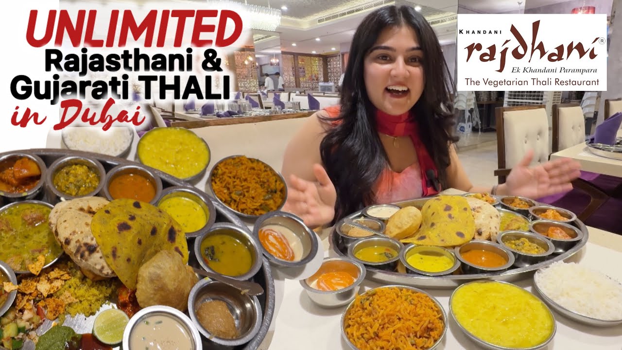 India's Royal UNLIMITED Rajdhani Thali in Dubai