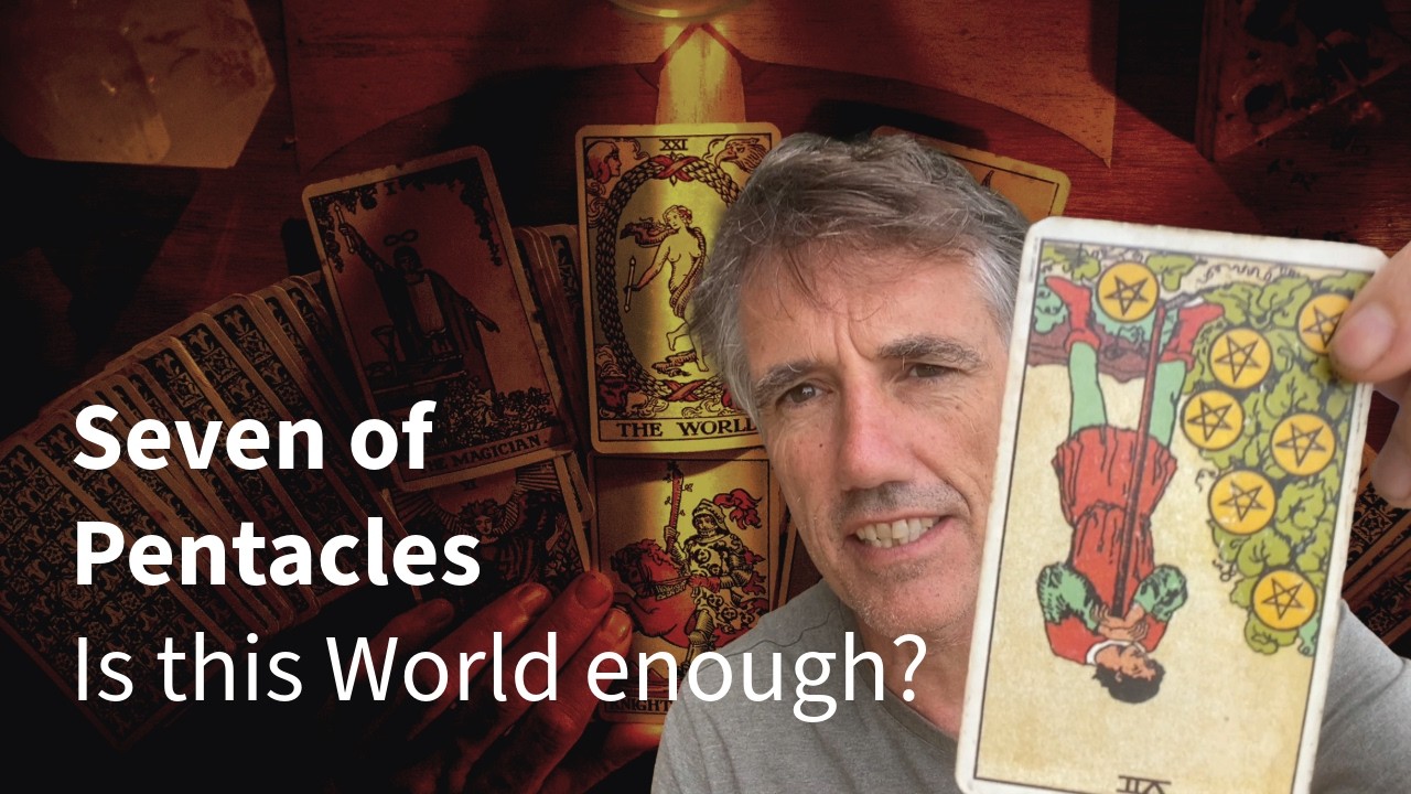 Перевернутая Семерка Пентаклей спрашивает нас, довольны ли мы этим миром?