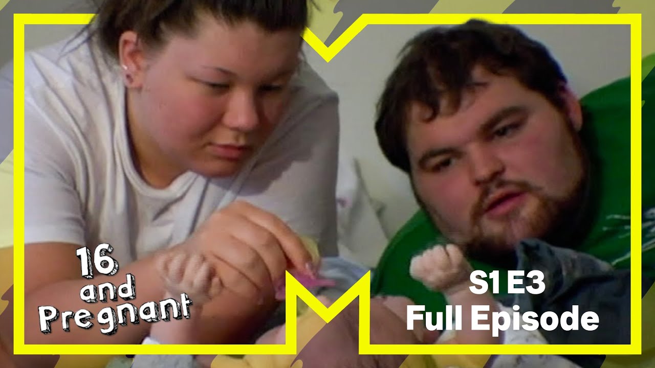 Amber Portwood | 16 & Pregnant | Full Episode | Series 1 Episode 3