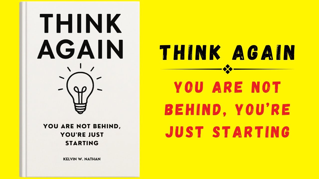 Think Again: You Are Not Behind, You&rsquo;re Just Starting (Audiobook)
