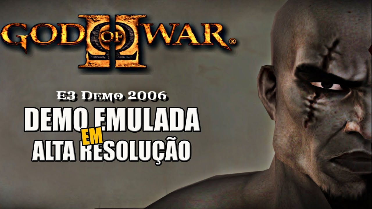 GOD OF WAR 2 E3 2006 DEMO RARISSIMA / EM ALTA RESOLUÇÃO