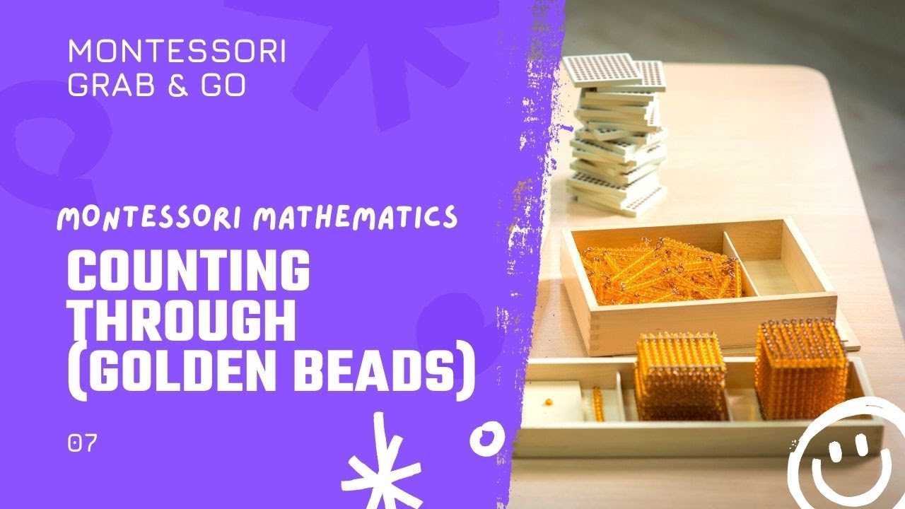 Montessori Maths: Counting through golden beads