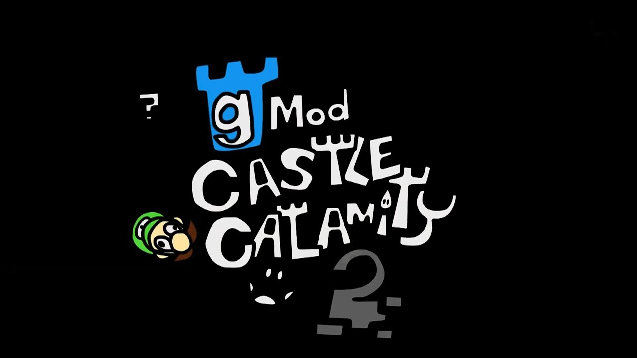 The Gmod Castle Calamity 2
