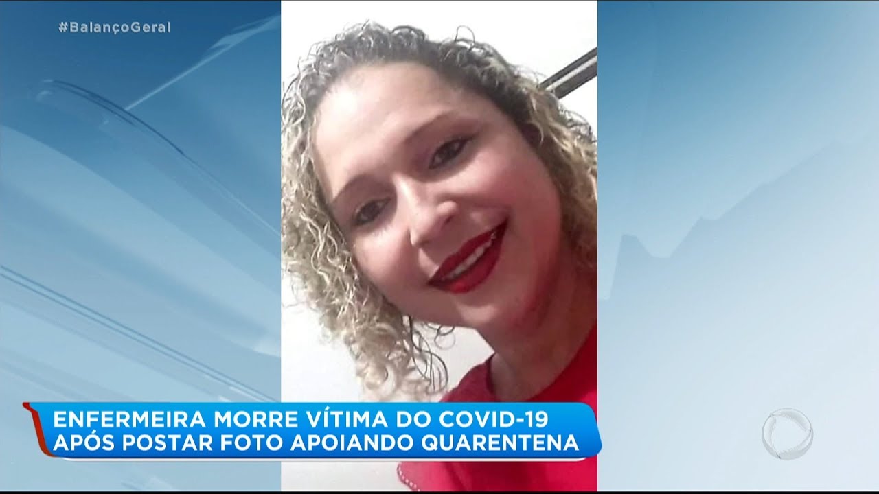 Enfermeira morre vítima de Covid-19 após postar foto apoiando quarentena
