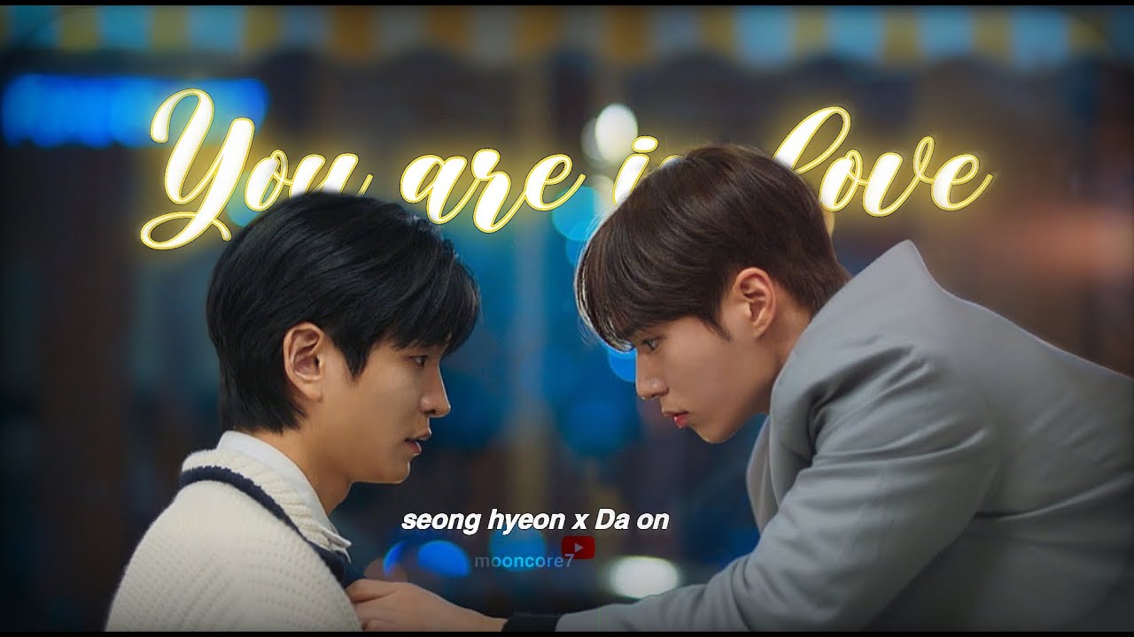 [Secret Relationship] Da on ✗ Seong Hyeon ▻ You are in love | Their story