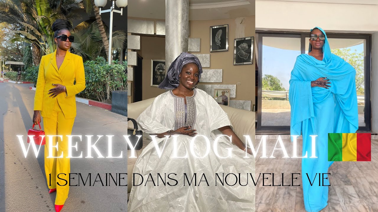 WEEKLY VLOG MALI 🇲🇱 1 SEMAINE DANS MA NOUVELLE VIE
