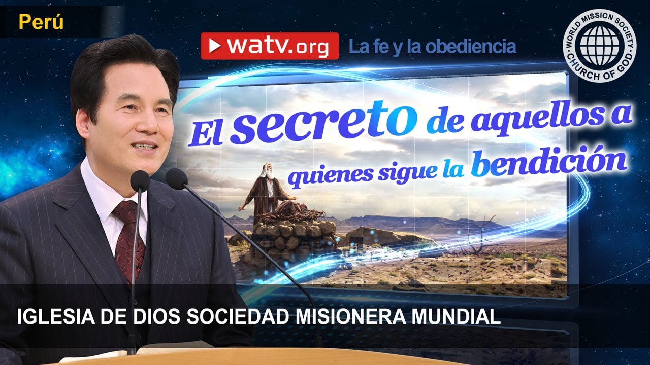 La fe y la obediencia | Iglesia de Dios sociedad misionera mundial