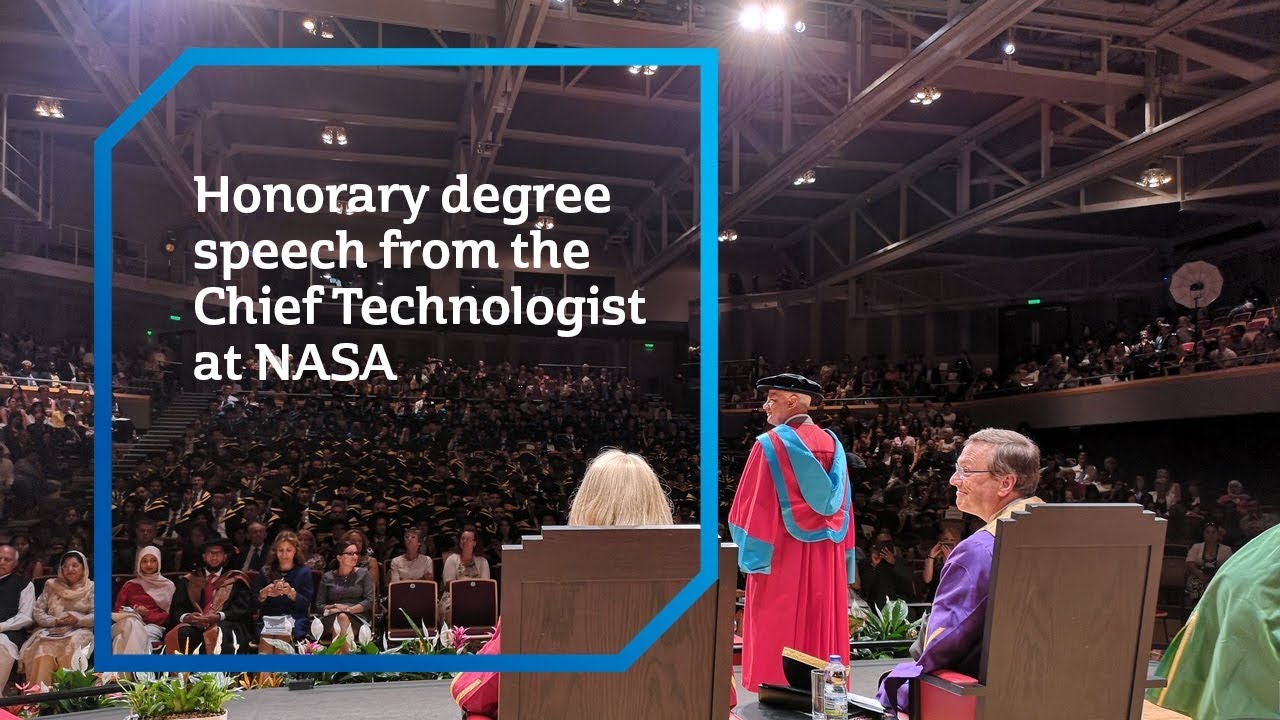 Honorary degree speech from the Chief Technologist at NASA