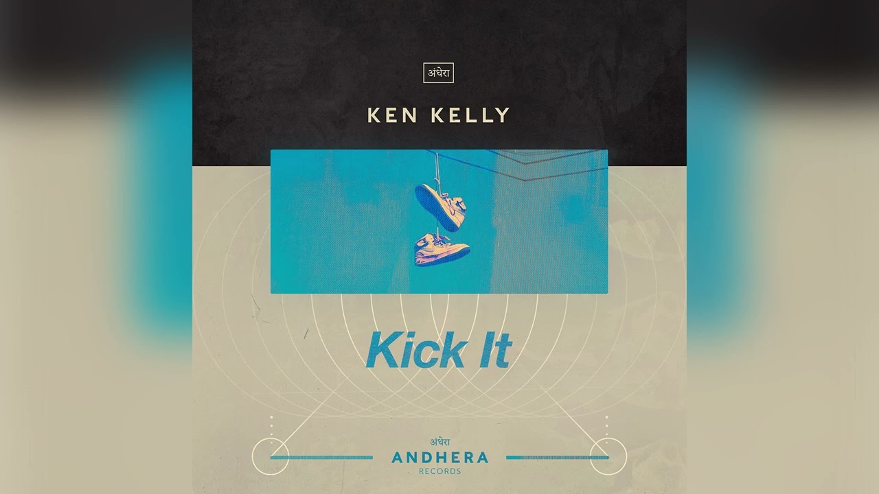 Ken Kelly - Kick It (Original Mix)