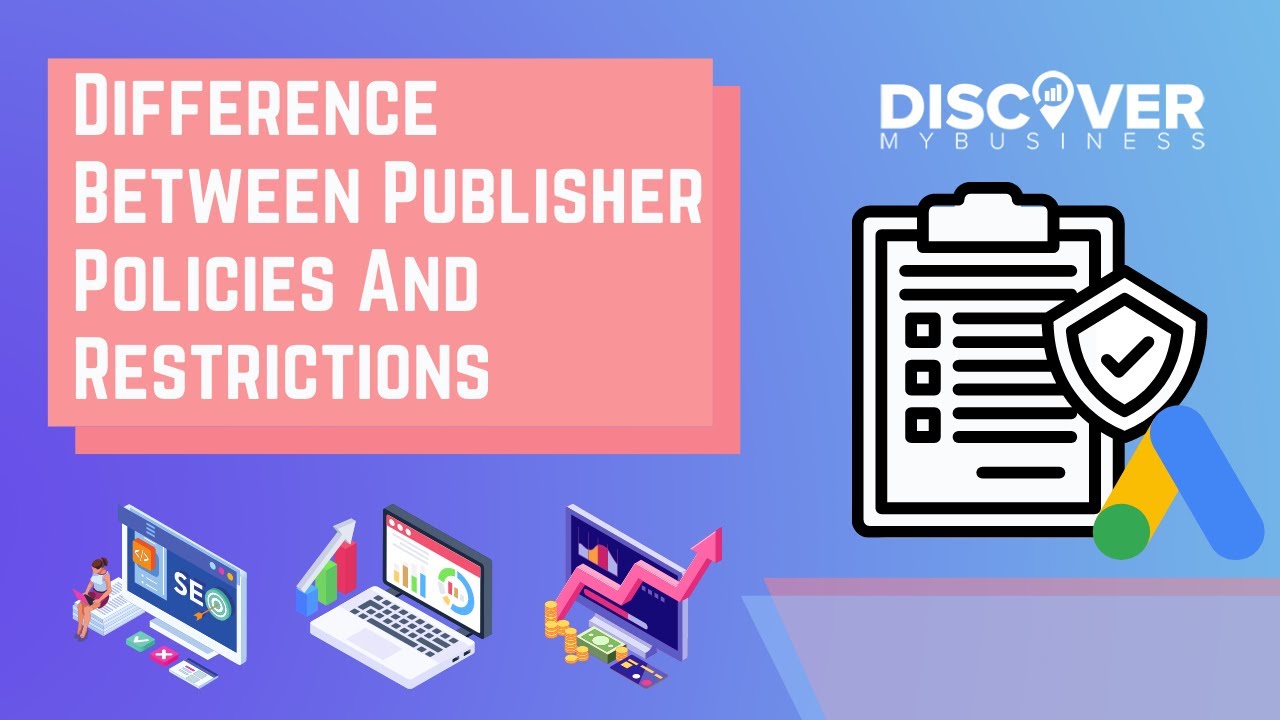 Difference Between Publisher Policies And Restrictions