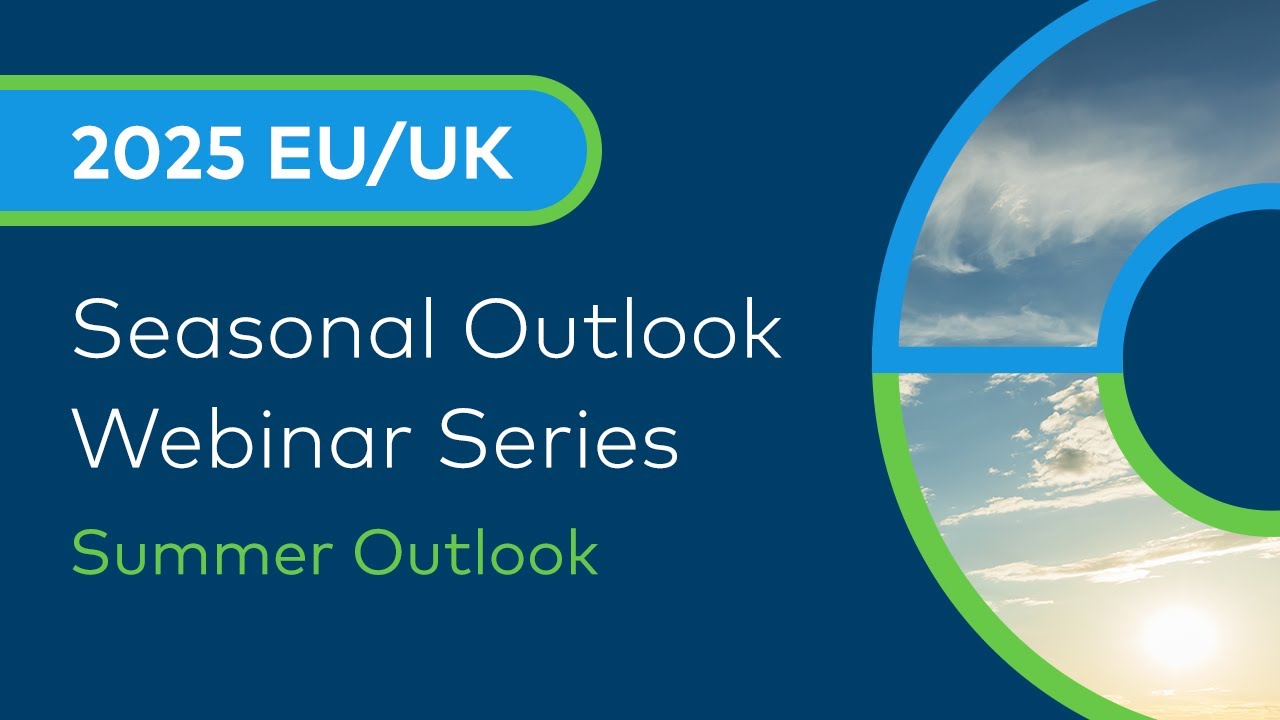 2025 EU/U.K. Summer Outlook Webinar