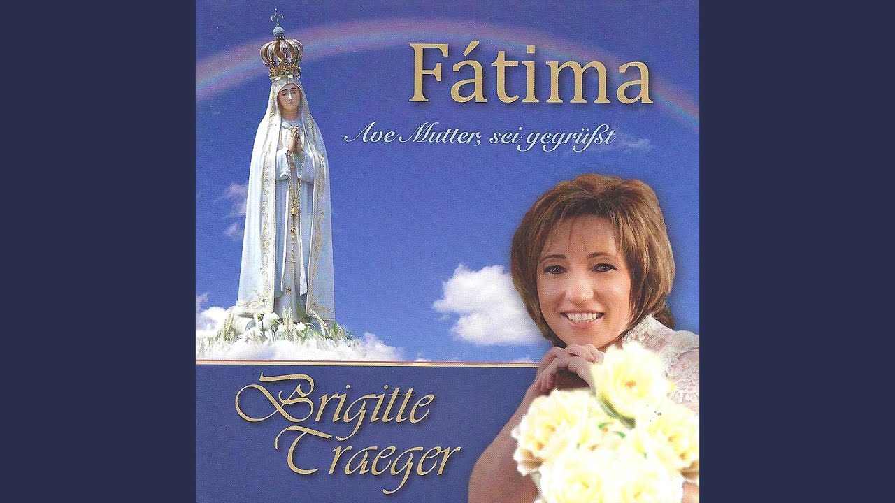 Ave von Fátima - Am dreizehnten Maien