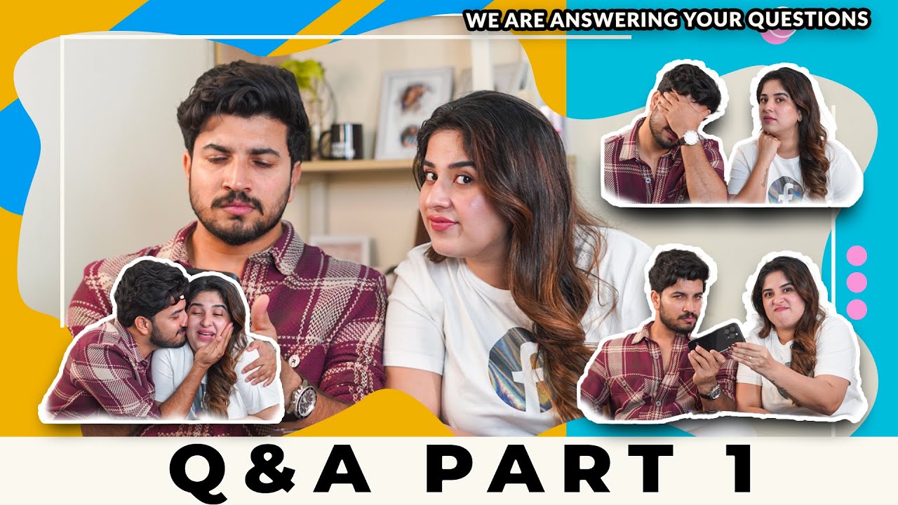 OUR FIRST Q & A | Part 1