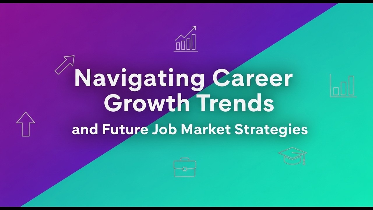 Navigating Career Growth Trends and Future Job Market Strategies