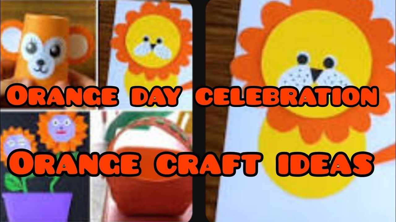 orange day craft idea orange colour day art and craft orange day celebration orange day activity