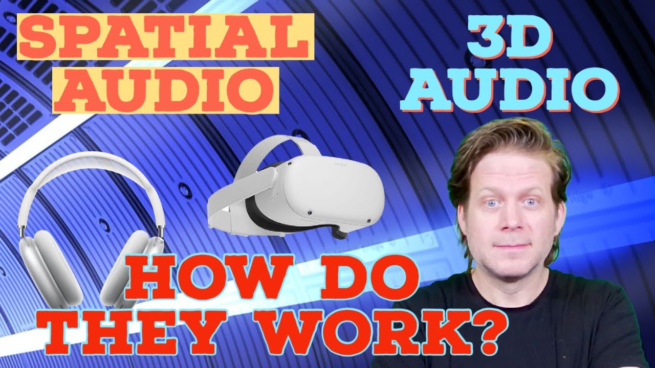 Как работает пространственное аудио или 3D-аудио?