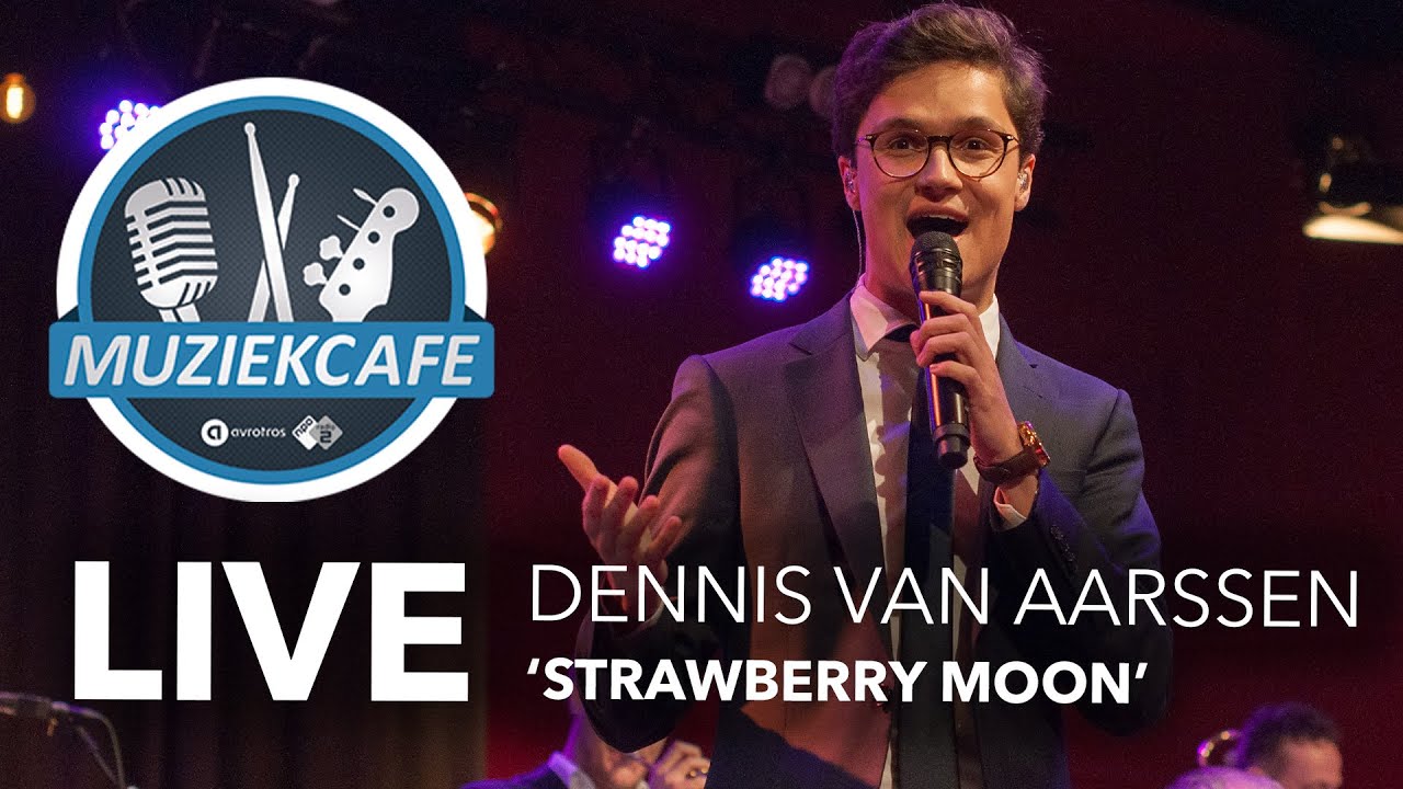 Dennis van Aarssen - 'Strawberry Moon' live bij Muziekcafé