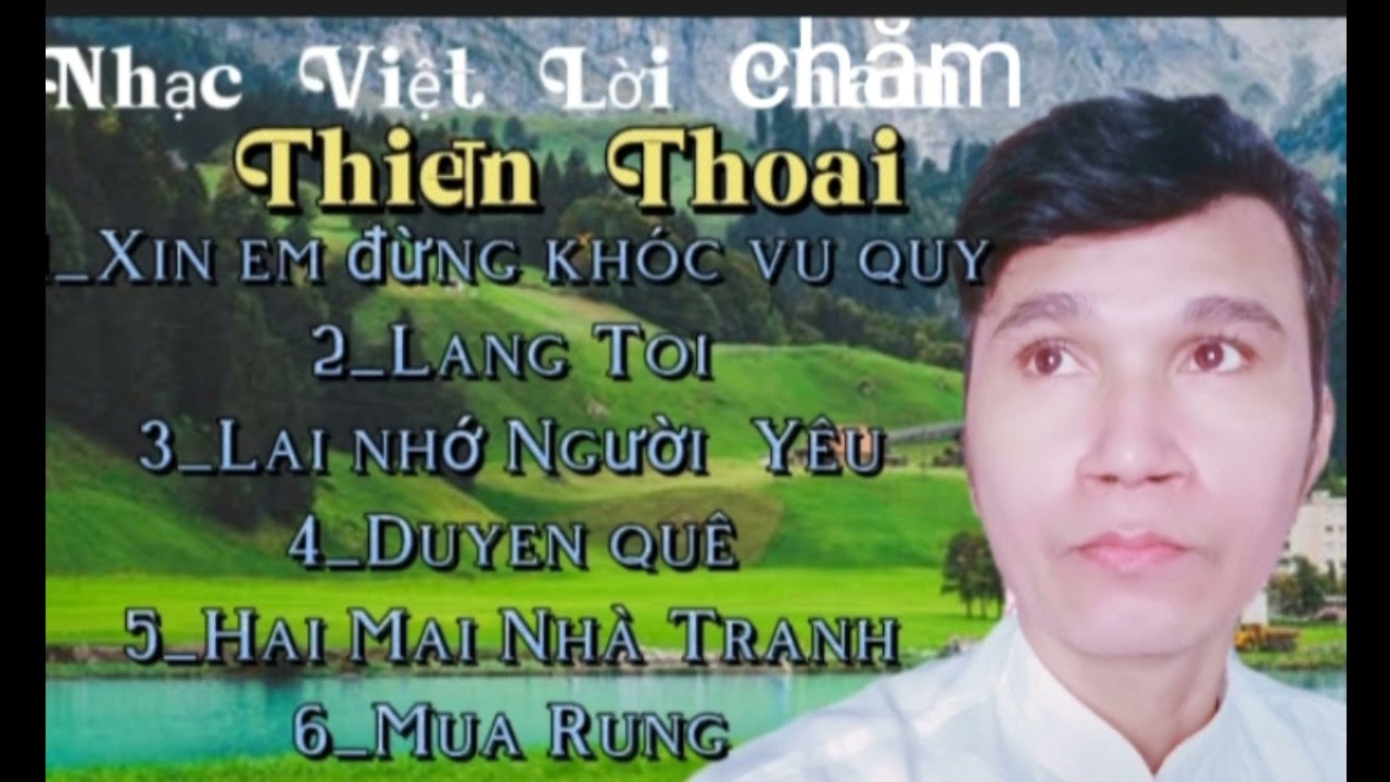 Thiên Thoại -nhac chăm- mới nhất 2022