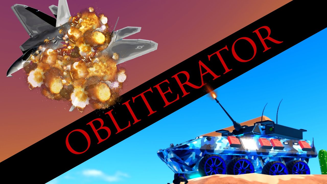 OBLITERATOR IS THE NEW BEST WEAPONIZED VEHICLE!