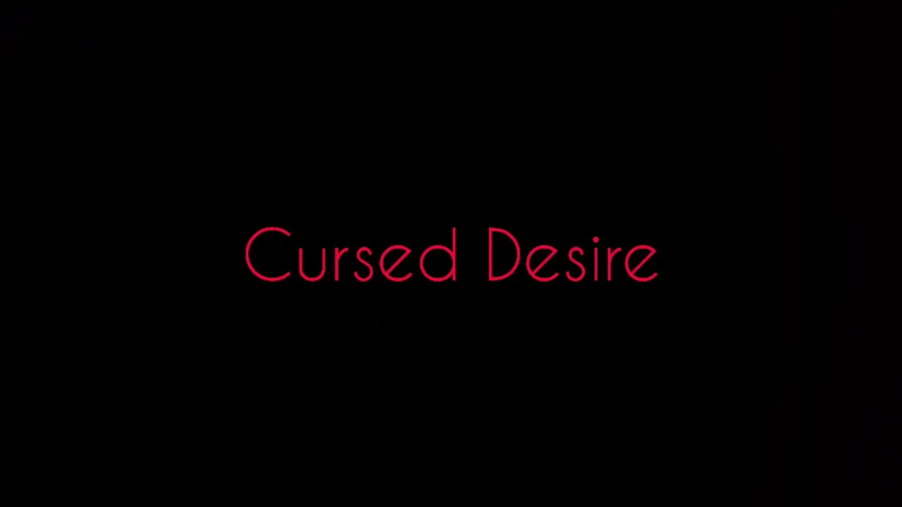 Cursed Desire