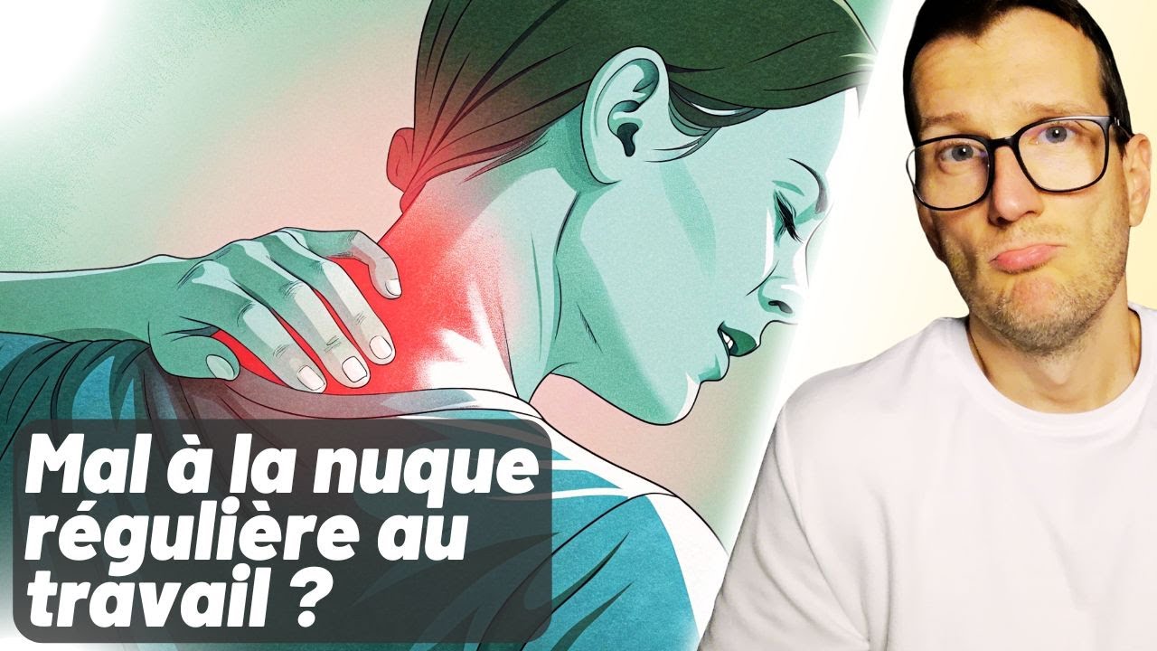 Mal au dos ou à la nuque au travail !